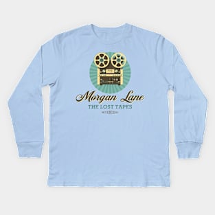 Morgan Lane : The Lost Tapes Kids Long Sleeve T-Shirt